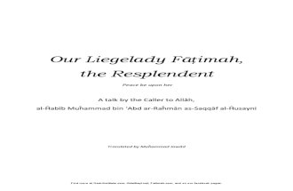 Our Leigelady Fatimah the Resplendent- Seerah of Syedah Bibi Fatimah Az Zahra