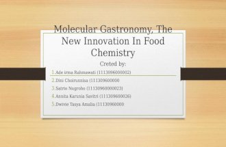 Molecular Gastronomy, The New Innovation in Food