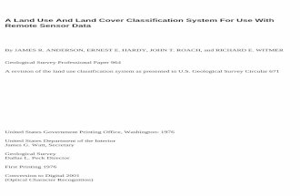 A Land Use and Land Cover Classification System for Use With Remote Sensor Data1