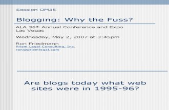 Blogging - Why the Fuss? - ALA Annual Conference - May 2007 - Final