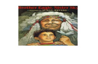 Brother Eagle, Sister Sky - Chief Seattle