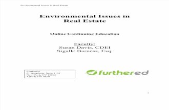 Environmental Issues in Real Estate. Potential hazards to look for with the real estate buying process