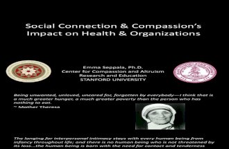 Social Connection & Compassion's Impact on Health & Organizations- Emma Seppala