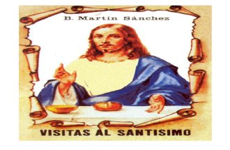 Visitas Al Santisimo - P Benjamin Martin Sanchez