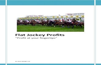 Flat Jockey Profits