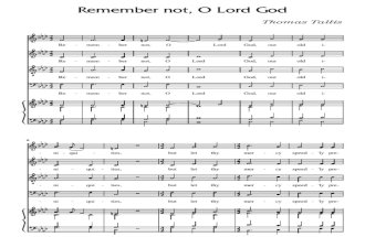 07 - Remember Not, O Lord God