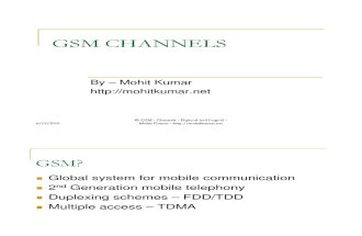 GSM Channels - Physical and Logical