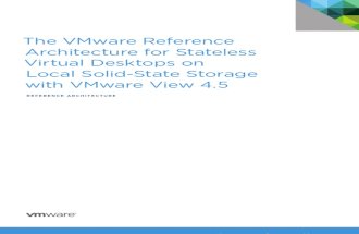 Architecture - Stateless Virtual Desktops on Local Solid-State Storage With VMware View 4.5