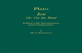 Albert Rijksbaron Plato Ion - Or on the Iliad. Edited With Introduction and Commentary Amsterdam Studies in Classical Philology - Vol. 14 2007