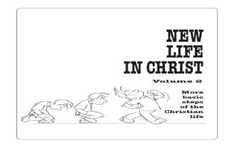 New Life in Christ Vol. 2