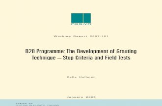 Development of Grouting Technique - Stop Criteria and Field Tests