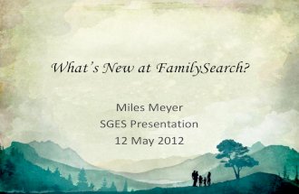 Whats New at FamilySearch - SGES May 2012
