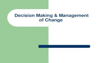 Decision Making and Management of Change