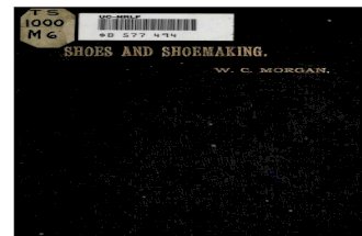 Shoes and Shoe Making Illustrated _ a Bri - Morgan, W. C. (William C.)