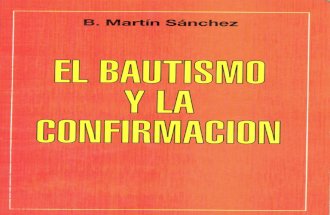 El Bautismo y la Confirmacion - P. Benjamin Martin Sanchez