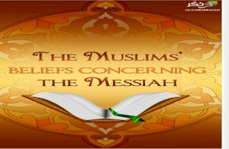 The Muslims Beliefs Concerning the Messiah