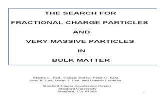 Martin L. Perl et al- The Search for Fractional Charge Particles and Very Massive Particles in Bulk Matter