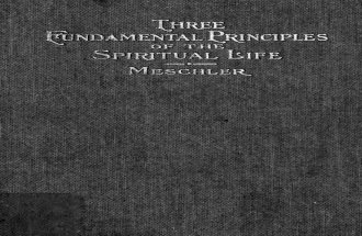 Meschler - Three fundamental principles of the spiritual life