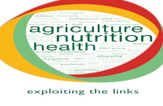 Agriculture, Nutrition, Health: Exploiting the Links