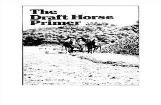 Draft Horse Primer Guide to Care Use of Work Horses and Mules 1977