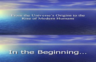 From the Universe's Origins to the Rise of Modern Humans