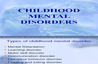 CHILDHOOD MENTAL DISORDERS