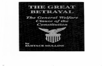 Eustace Mullins - The Great Betrayal; The General Welfare Clause of the Constitution (1991)