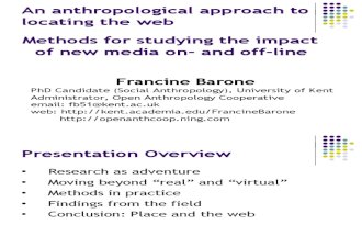 An anthropological approach to locating the web: methods for studying the impact of new media on- and off-line - PGRA 2010 Conference