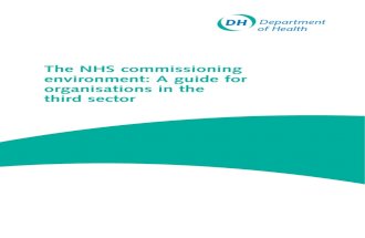The NHS Commissioning Environment, A Guide for ion in the Third Sector