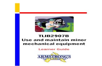 TLIB2907B - Use and Maintain Minor Mechanical Equipment - Learner Guide