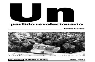 Un partido revolucionario (2005) Javier Carlés