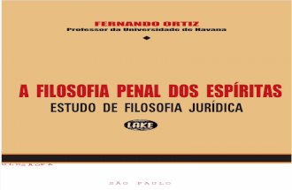 Fernando Ortiz - A Filosofia Penal Dos Espiritas