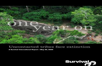 Surv.Int. 09 - One Year On - Uncontacted Tribes Face Extinction