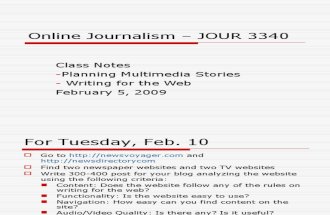 5 Feb 09 Online Journalism – MultimediaPackages&Writing Class Notes Feb 5 2009