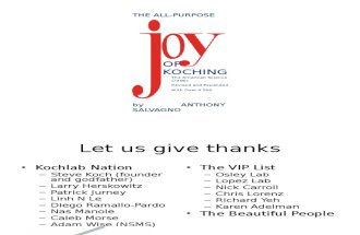 The Joy of Koching (080613)