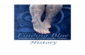 Finding Blue Part 1: History