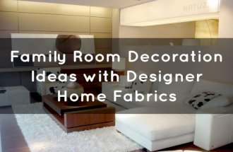 Family room decoration ideas with designer home fabrics