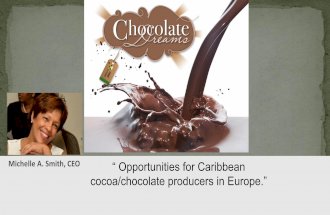 Opportunities for Caribbean Cocoa/Chocolate Producers in Europe