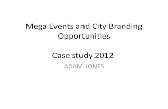 Adam Jones - Mega Events and City Branding Opportunities