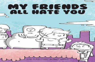 My Friends All Hate You - Blobby World
