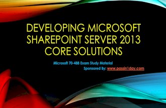 70 488 Developing Microsoft Sharepoint Server 2013 Core Solutions Study Stuff