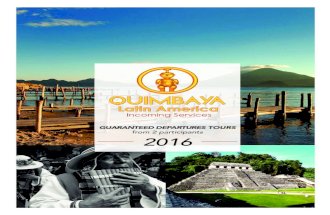 QUIMBAYA LATIN AMERICA - GUARANTEED DEPARTURES 2016