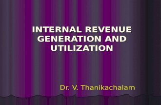 Internal Revenue Generation and Utilization