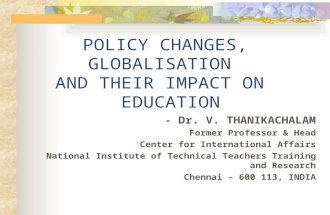 Policy Changes, Globalization and their Impact on Education
