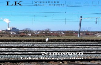 Loket Knooppunten: Werkboek 4.3: Nijmegen  (2015, Vereniging Deltametropool)