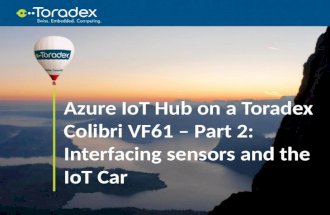 Azure IoT Hub on a Toradex Colibri VF61 – Part 2 - Interfacing sensors and the IoT Car