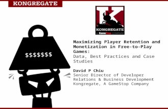 DavidPChiu Kongregate - Maximizing Player Retention and Monetization in Free-to-Play Games: Comparative Stats for Asian & Western Games (Brazil Independent Games Festival 2014)