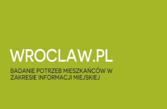 Badania wroclaw.pl - potrzeby komunikacyjne mieszkańców