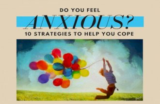 ANXIOUS? 10 strategies to Help You cope.