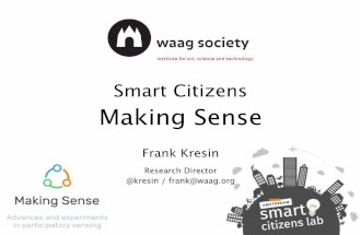 Smart Citizens Making Sense